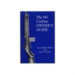 SCOTT A. DUFF THE M-1 CARBINE OWNER'S GUIDE